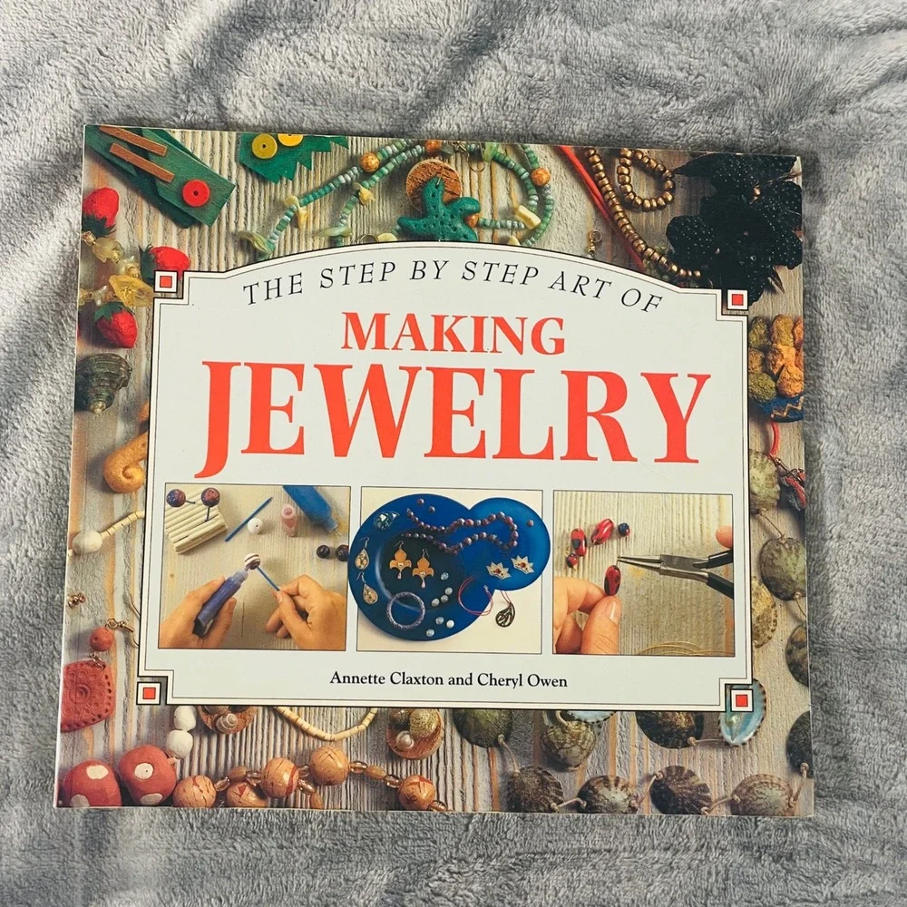 The Step by Step Art of Making Jewelry How‎ To Book Craft Projects Beads